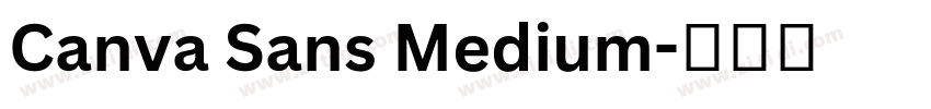 Canva Sans Medium字体转换